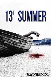 13th Summer (2024) HQ Telugu Dubbed Movie