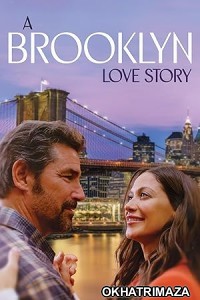 A Brooklyn Love Story (2025) Hindi Dubbed And Subtitles