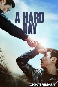 A Hard Day (2014) ORG Hollywood Hindi Dubbed Movie