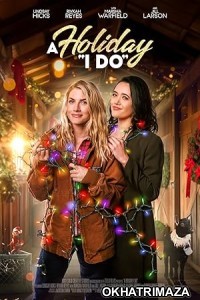 A Holiday I Do (2023) HQ Hindi Dubbed Movie