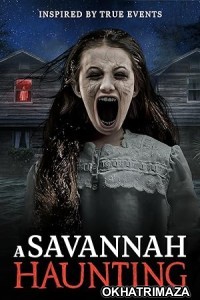 A Savannah Haunting (2021) ORG Hollywood Hindi Dubbed Movie