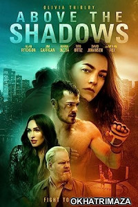 Above the Shadows (2019) HQ Tamil Dubbed Movie