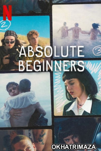 Absolute Beginners (2023) Season 1 Hindi Dubbed Series