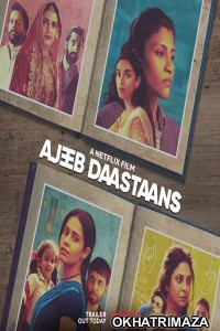 Ajeeb Daastaans (2021) Bollywood Hindi Movie