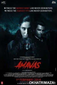 Amavas (2019) Bollywood Hindi Movie