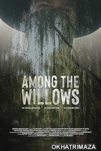 Among the Willows (2023) HQ Tamil Dubbed Movie