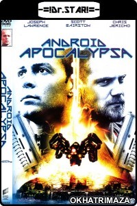 Android Apocalypse (2006) UNCUT Hollywood Hindi Dubbed Movie