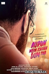 Auron Mein Kahan Dum Tha (2024) HQ Telugu Dubbed Movie