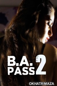 B A Pass 2 (2017) Bollywood Hindi Movie