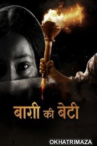 Baghi Ki Beti (2025) Bollywood Hindi Movie