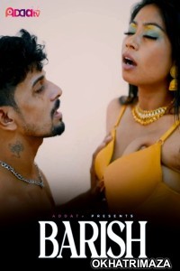 Barish (2024) Addatv App Hindi Short Film