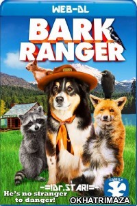 Bark Ranger (2015) Hollywood Hindi Dubbed Movies