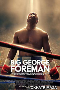 Big George Foreman (2023) Hollywood Hindi Dubbed Movie