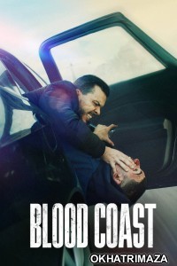 Blood Coast (2023) Season 1 Hindi Dubbed Series