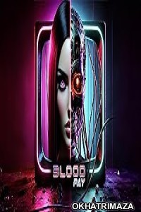 Blood Pay (2025) HQ Tamil Dubbed Movie