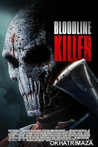 Bloodline Killer (2024) HQ Telugu Dubbed Movie