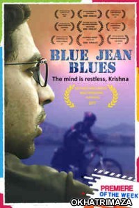 Blue Jean Blues (2018) Bollywood Hindi Movie