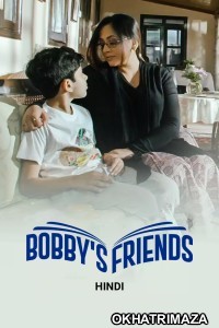 Bobbys Friends (2023) ORG South Indian Hindi Dubbed Movie