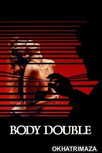 Body Double (1984) UNRATED Hollywood Hindi Dubbed Movie