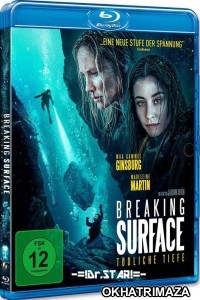 Breaking Surface (2020) Hollywood Hindi Dubbed Movies