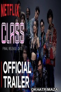 Class (2023) Hindi Season 1 Complete Show