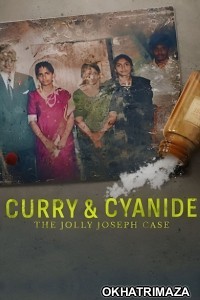 Curry and Cyanide The Jolly Joseph Case (2023) Bollywood Hindi Movie