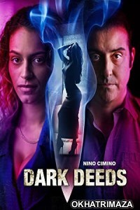 Dark Deeds (2022) HQ Hindi Dubbed Movie