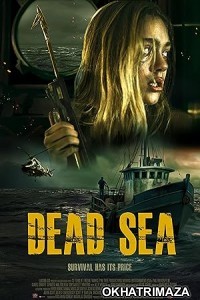 Dead Sea (2024) HQ Hindi Dubbed Movie