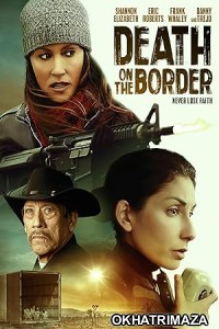 Death on the Border (2023) HQ Telugu Dubbed Movie