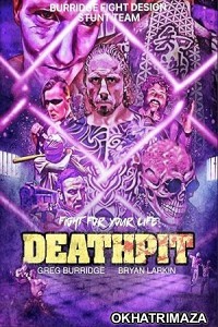 Deathpit (2023) Hindi Dubbed And Subtitles