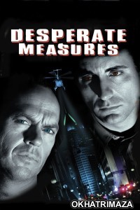 Desperate Measures (1998) ORG Hollywood Hindi Dubbed Movie