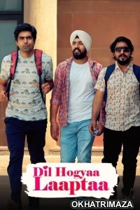 Dil Hogayaa Laaptaa (2021) Bollywood Hindi Movie