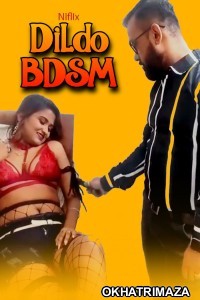 Dildo BDSM (2024) Niflix Hindi Short Film