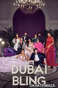 Dubai Bling (2025) Season 3 Hindi Dubbed Web Series