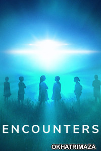 Encounters (2023) Season 1 Hindi Dubbed Web Series