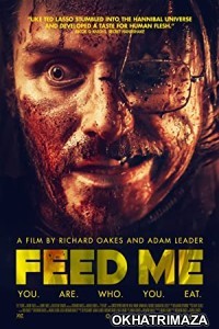 Feed Me (2022) HQ Hollywood Hindi Dubbed Movie