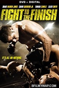 Fight to the Finish (2016) Hindi Dubbed Movies