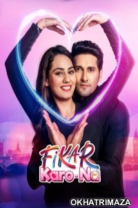 Fikar Karo Na (2025) Punjabi Movie