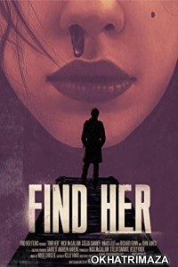 Find Her (2022) HQ Hindi Dubbed Movie