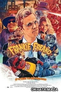 Frankie Freako (2024) HQ Hindi Dubbed Movie