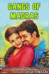 Gangs Of Madras (2019) South Indian Hindi Dubbed Movie