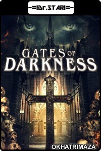 Gates Of Darkness (2019) Hollywood Hindi Dubbed Movie