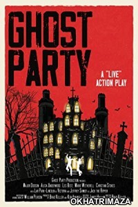 Ghost Party (2022) HQ Hindi Dubbed Movie