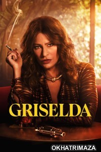 Griselda (2024) Season 1 Hindi Dubbed Web Series