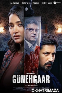 Gunehgaar (2023) Bollywood Hindi Movie