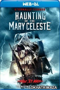 Haunting Of The Mary Celeste (2020) Hollywood Hindi Dubbed Movie