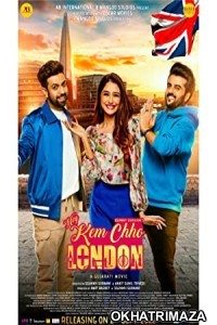 Hey Kem Chho London (2022) HQ Hindi Dubbed Movie