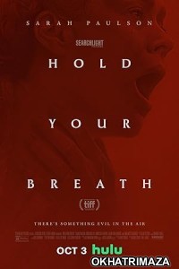 Hold Your Breath (2024) HQ Bengali Dubbed Movie