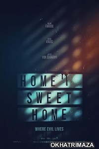 Home Sweet Home Where Evil Lives (2023) HQ Hindi Dubbed Movie