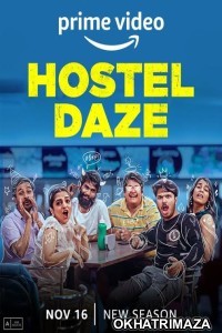 Hostel Daze (2022) Hindi Season 3 Complete Show